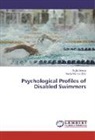Anjita Verma, Kavit Verma, Kavita Verma - Psychological Profiles of Disabled Swimmers