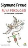 Sigmund Freud - Rüya Psikolojisi