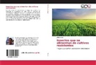 Jaime Araya - Insectos que se alimentan de cultivos resistentes
