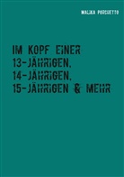 Malika Porchetto - Im Kopf einer 13-jährigen, 14-jährigen, 15-jährigen & mehr
