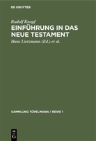 Rudolf Knopf, Hans Lietzmann, Heinrich Weinel - Einführung in das Neue Testament