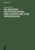 Ott Marr, Otto Marr - Die neueren Kraftmaschinen, ihre Kosten und ihre Verwendung