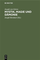 Joseph von Görres, Josep Bernhart, Joseph Bernhart - Mystik, Magie und Dämonie