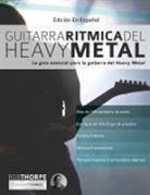 Joseph Alexander, Rob Thorpe - Guitarra Ri¿tmica del Heavy Metal
