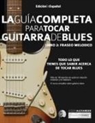 Joseph Alexander - Gui¿a completa para tocar guitarra blues Libro 2