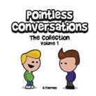 Scott Tierney - Pointless Conversations: The Collection - Volume 1: Superheroes, Doctor Emmett Brown and Lightbulbs & Civilisation