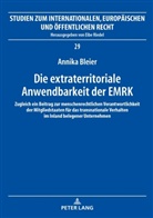 Annika Bleier - Die extraterritoriale Anwendbarkeit der EMRK