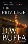D. W. Buffa, D.W. Buffa - The Privilege