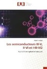 Moufdi Hadjab - Les semiconducteurs III-V, II-VI et I-III-VI2