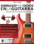 Joseph Alexander, Simon Pratt - Gimnasio para dedos en la guitarra