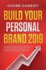 Chase Cassidy - Build your Personal Brand 2019