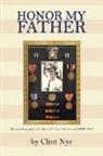 Clint Nye - Honor my Father