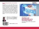 José Luis Palacios Islas - Análisis del periodismo en la sociedad digital