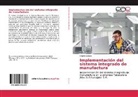 Angela Lanuza - Implementación del sistema integrado de manufactura