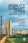Ajay Kapoor, Rashmi Ms. Kapoor, Nirupama Prakash - Mobility in Smart Cities- Young India's Aspirations