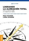 Linda Khadem, Riaz Khadem - Logrando la alineación total