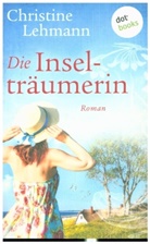 Christine Lehmann - Die Inselträumerin