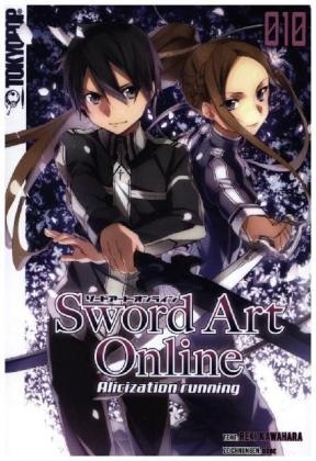 Reki Kawahara,  abec - Sword Art Online - Alicization running - Light Novel. Bd.10