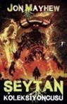 Jon Mayhew - Seytan Koleksiyoncusu