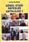 Yahya Aslandas - Gönül Otagi Nefesler Antolojisi 1