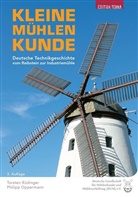 Philip Oppermann, Philipp Oppermann, Torsten Rüdinger - Kleine Mühlenkunde