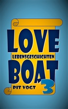 Pit Vogt - Loveboat 3