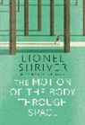 Lionel Shriver, Shriver Lionel - The Motion of the Body Through Space