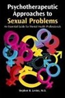 Stephen B. Levine, Stephen B. (Debalzo Levine, Stephen B. M. D. Levine - Psychotherapeutic Approaches to Sexual Problems