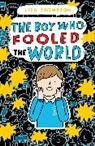 Lisa Thompson, Lowery Mike - The Boy Who Fooled the World