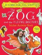 Julia Donaldson, Donaldson Julia, Axel Scheffler, Axel Scheffler, Scheffler Axel - Zog and the Flying Doctors Sticker Book