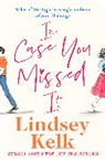 Lindsey Kelk, Kelk Lindsey - Case You Missed It
