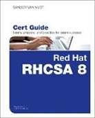 Sander van Vugt, Sander Van Vugt - Red Hat RHCSA 8 Cert Guide