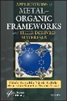 Mohd Imran Ahamed, Rajender Boddula, Rajender (National Center for Nanoscience Boddula, Inamuddin, I Inamuddin, Inamuddin Inamuddin... - Applications of Metal-Organic Frameworks and Their Derived Materials