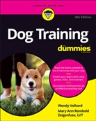 Mary Ann Rombold-Zeigenfuse, Volhard, W Volhard, Wend Volhard, Wendy Volhard, Wendy Rombold-Zeigenfuse Volhard... - Dog Training for Dummies
