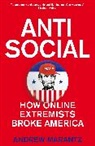Andrew Marantz - Antisocial