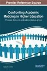 Caroline M. Crawford - Confronting Academic Mobbing in Higher Education