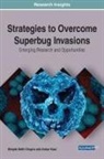 Chopra, Dimple Sethi Chopra, Ankur Kaul - Strategies to Overcome Superbug Invasions