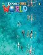 Kate Cory-Wright, CORY-WRIGHT SCRO CRA, Sue Harmes, Ronald Scro, Rob Sved - Explore Our World 5 Student Book