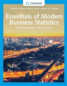 David Anderson, ANDERSON SWEENEY WIL, Jeffrey Camm, James Cochran, Cochran James, Michael Fry... - Essentials of Modern Business Statistics with MicrosoftÃ�Â® ExcelÃ�Â®