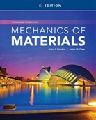 James Gere, James M. Gere, Barry Goodno, Barry J. Goodno, GOODNO GERE - Mechanics of Materials, Enhanced, SI Edition