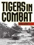 Wolfgang Schneider - Tigers in Combat