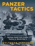 Wolfgang Schneider - Panzer Tactics
