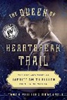 Eleanor Phillips Brackbill, Brackbill Eleanor Phillips - Queen of Heartbreak Trail