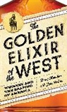 Sherry Monahan, Sherry Perkins Monahan, Monahan Sherry, Jane Perkins, Perkins Jane - Golden Elixir of the West
