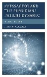 Susan M. Wieczorek - Emessaging and the Physician/patient Dynamic