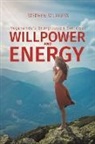 Stephen Sturgess - Willpower and Energy
