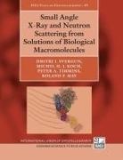 Michel H. J. Koch, Michel H. J. (Department of Chemistry Koch, Koch Michel H. J., Roland P. May, Roland P. (Long-term Visitor May, May Roland P.... - Small Angle X Ray and Neutron Scattering From Solutions of
