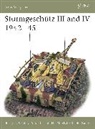 Hilary Doyle, Hilary L. Doyle, Mike Fuller, Tom Jentz, Jentz Tom, P Sarson... - Sturmgeschutz III and IV 1942-45
