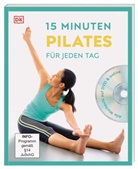 Alycea Ungaro - 15 Minuten Pilates für jeden Tag, m. DVD