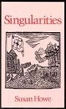 Susan Howe - Singularities